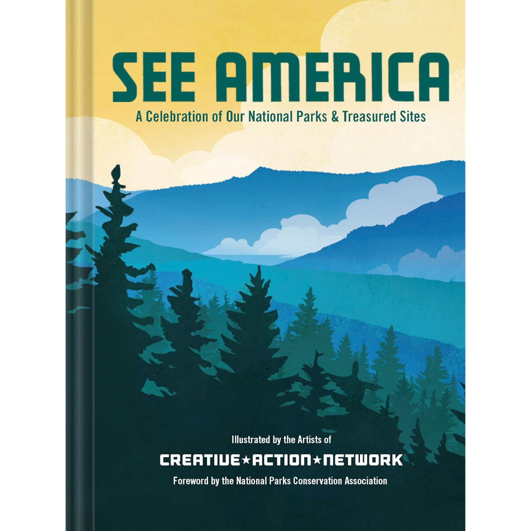 See America: A Celebration of Our National Parks & Treasured Sites