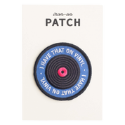 I Have That on Vinyl Embroidered Iron-on Patch
