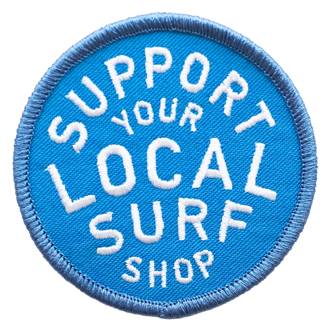 Support Your Local Surf Shop Iron on Patch - Blue & White