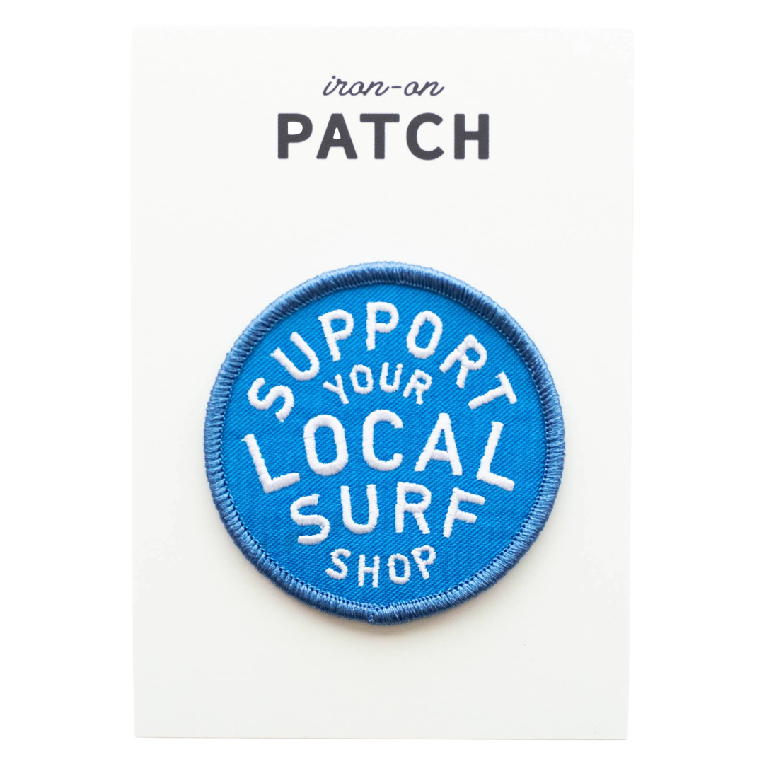 Support Your Local Surf Shop Iron on Patch - Blue & White