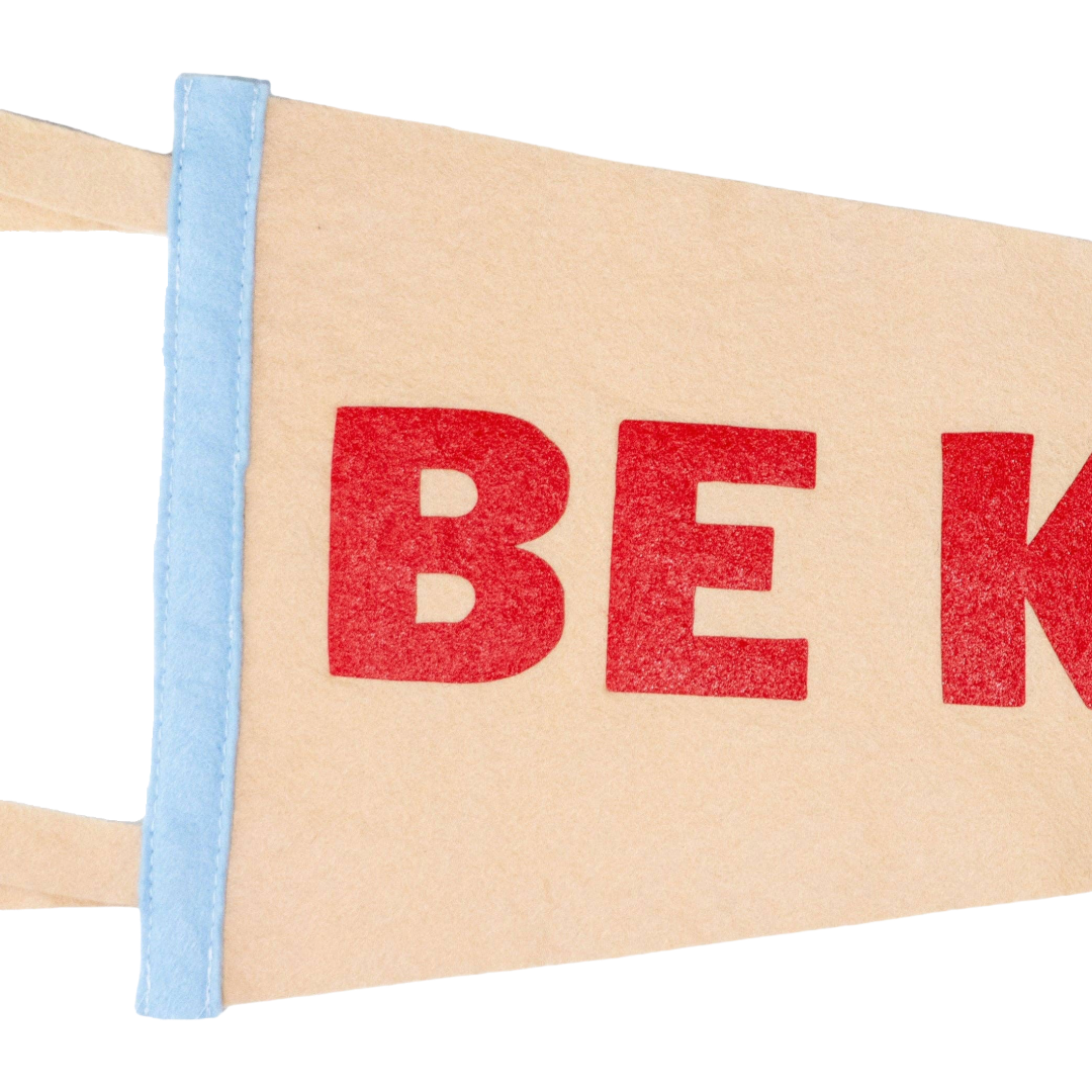 Be Kind Pennant