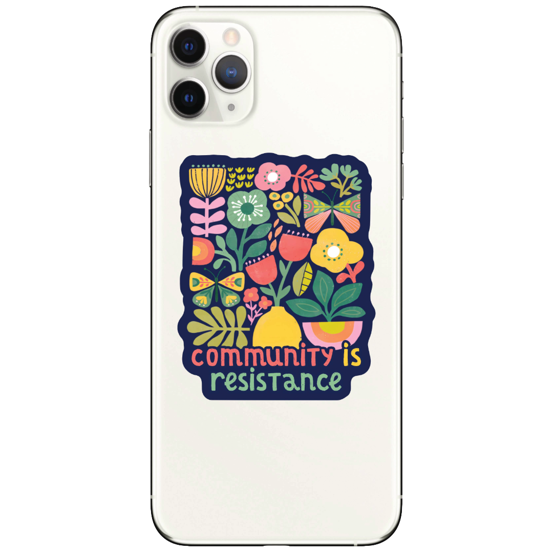 Community is Resistance High Quality Vinyl Sticker