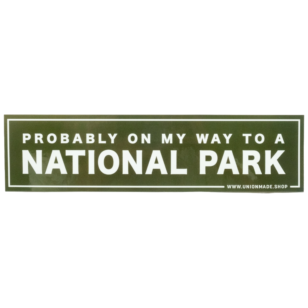 Probably on My Way to a National Park