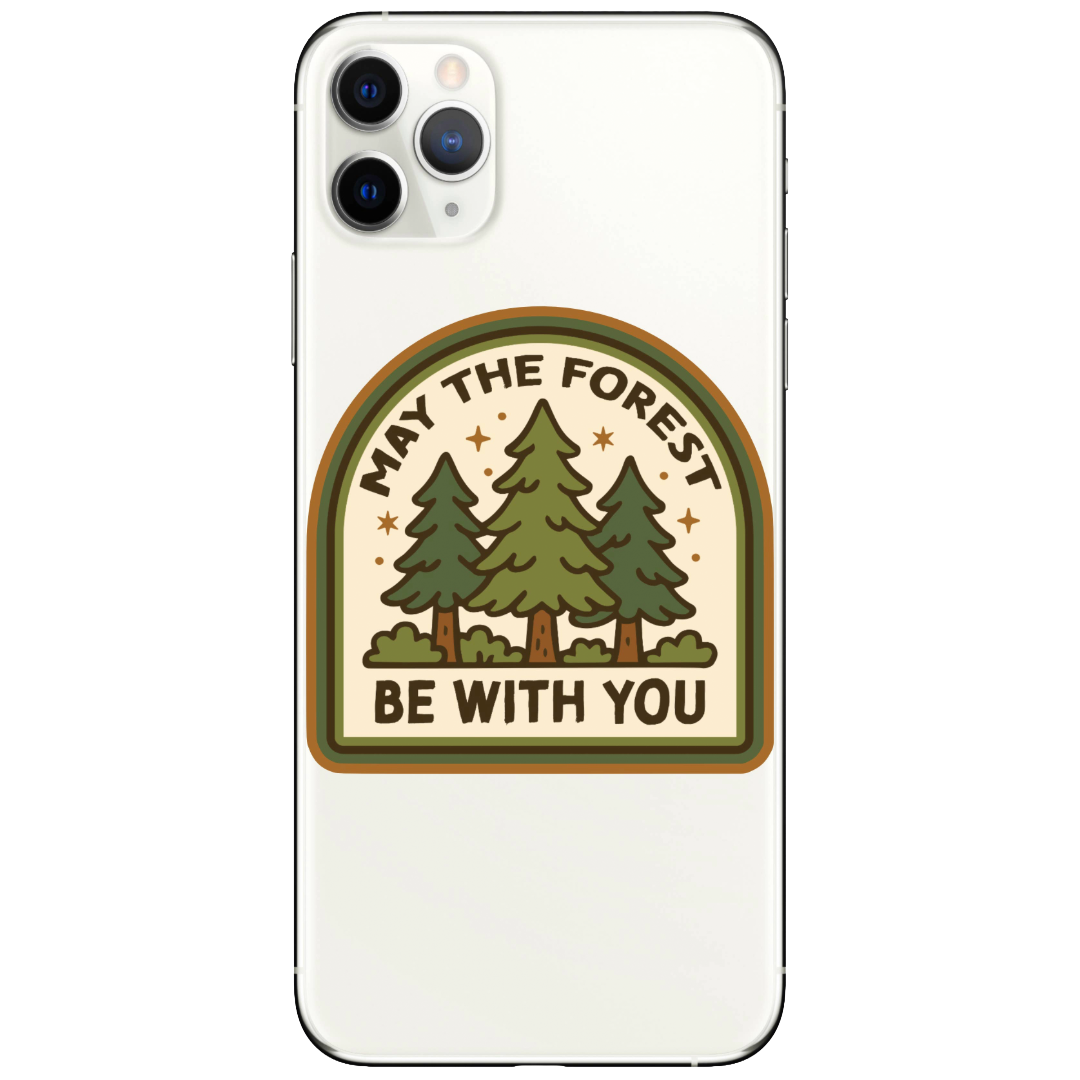 May the Forest Be With You High Quality Vinyl Sticker