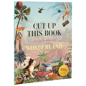Cut Up This Book and Create Your Own Wonderland