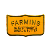 Farming is Everybody's Bread & Butter Iron on Patch
