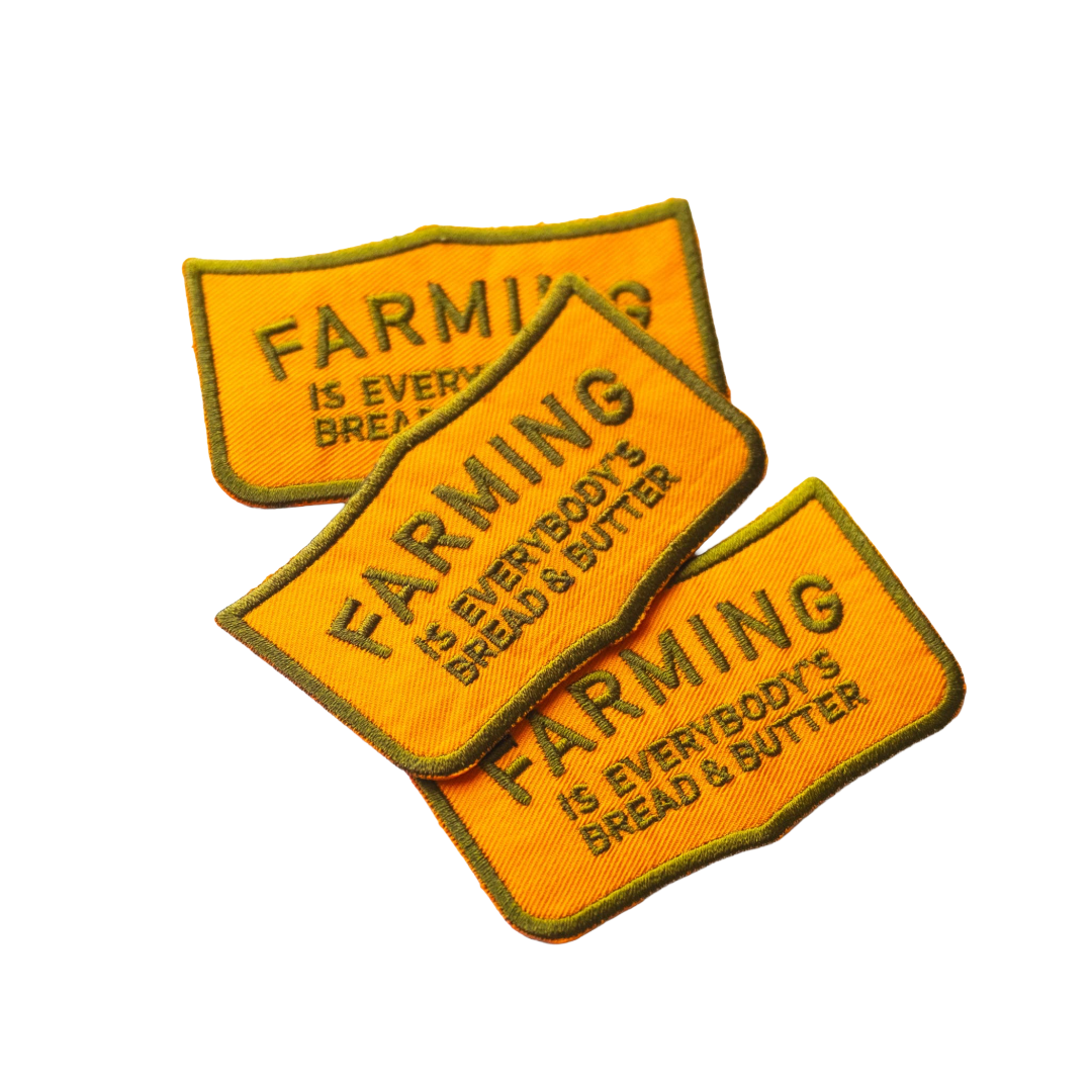 Farming is Everybody's Bread & Butter Iron on Patch