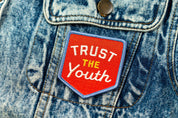 Trust The Youth Embroidered Patch