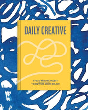 Daily Creative - 5 Minute Practices to Spark Creativity