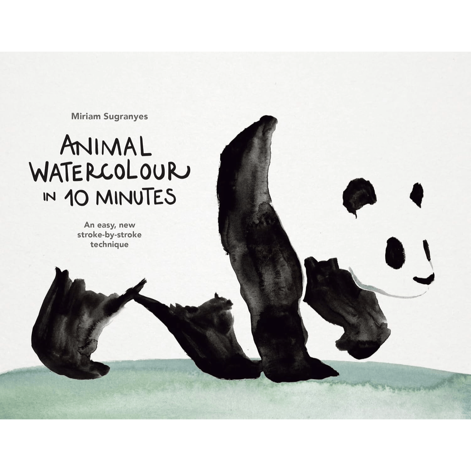 Book cover of 'Animal Watercolour in 10 Minutes' by Miriam Sugranes with black and white panda illustration.