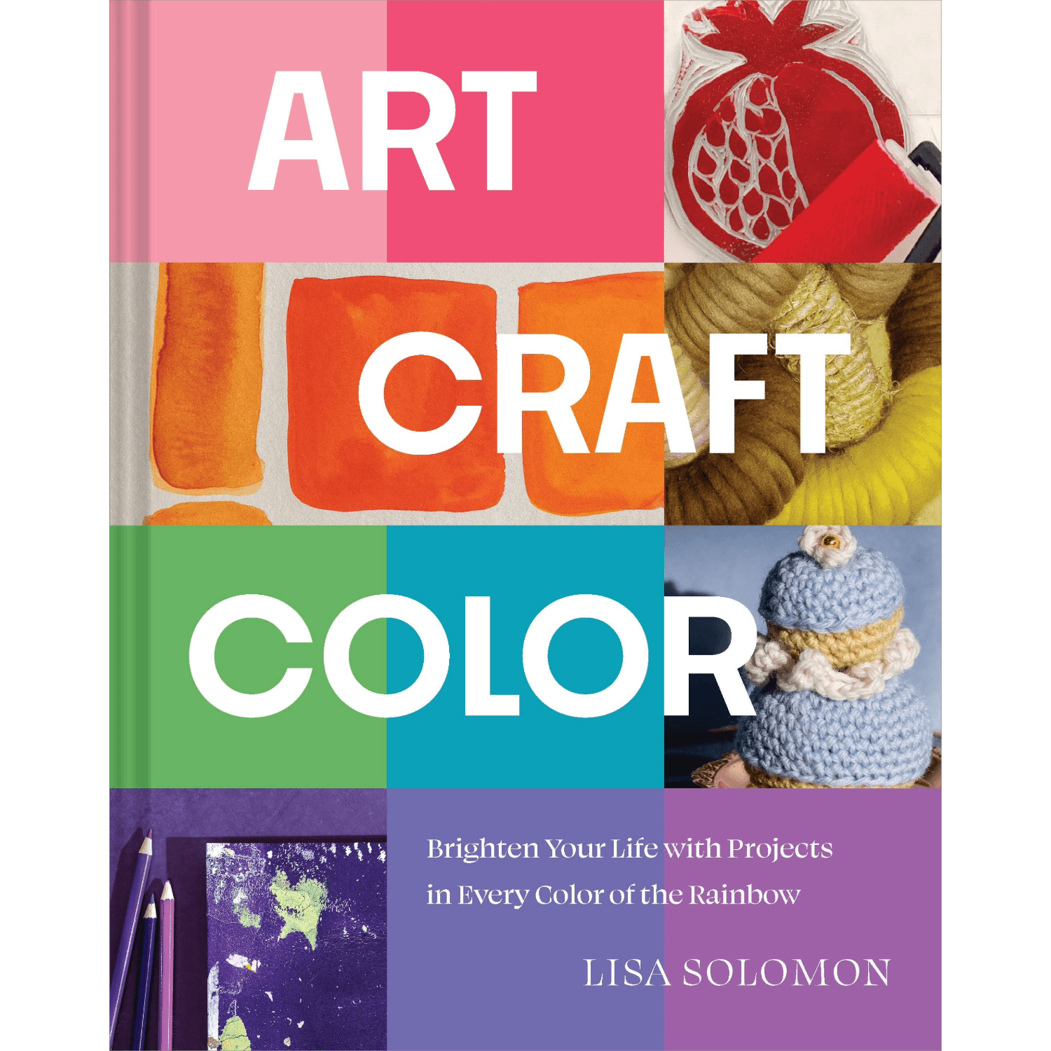 Book cover of 'Art Craft Color' by Lisa Solomon with colorful squares and craft items.