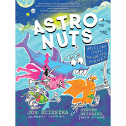 Book cover of 'Astro-Nuts' with cartoon characters and space-themed design.