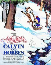 Authoritative Calvin and Hobbes by Bill Watterson