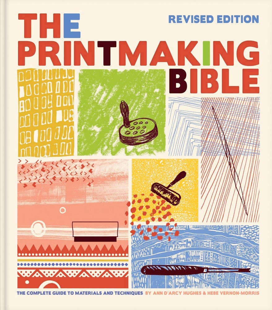 The Printmaking Bible (Revised Edition)