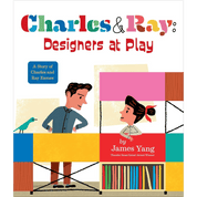 Charles & Ray: Designers at Play