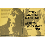 Copy Machine Manifestos: Artists Who Make Zines | PHAIDON