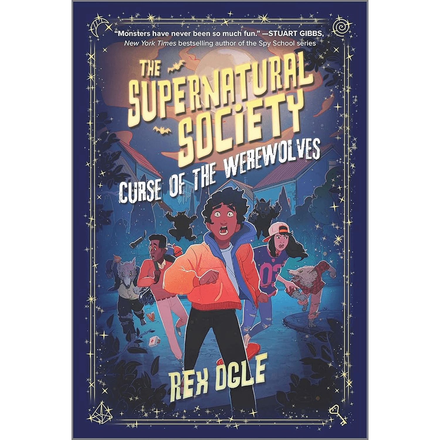 Book cover of 'The Supernatural Society: Curse of the Werewolves' by Rex Ogle with characters and a dark blue background.