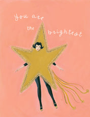 You Are the Brightest Star Greeting Card