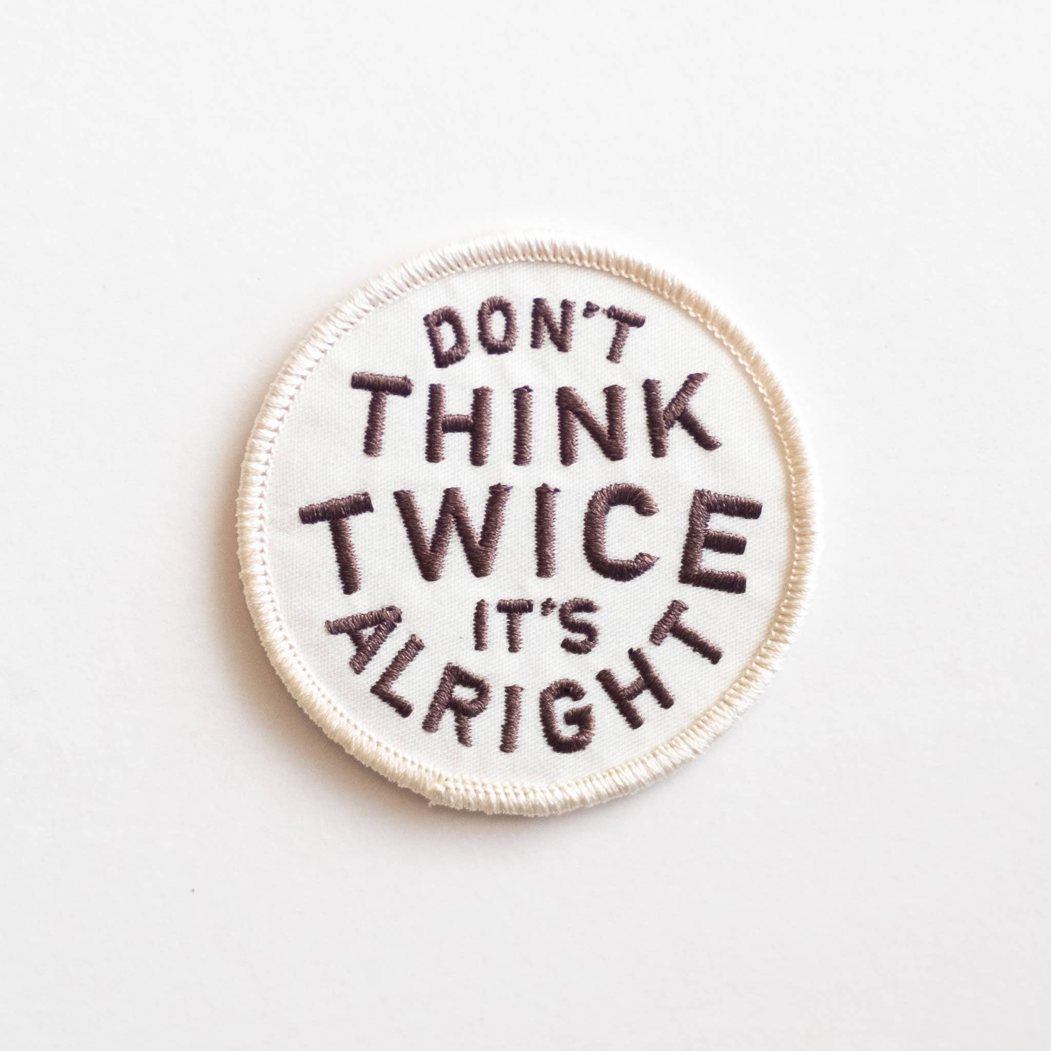 Bob Dylan Don't Think Twice It's Alright Embroidered Iron on Patch