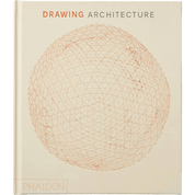 Drawing Architecture | PHAIDON