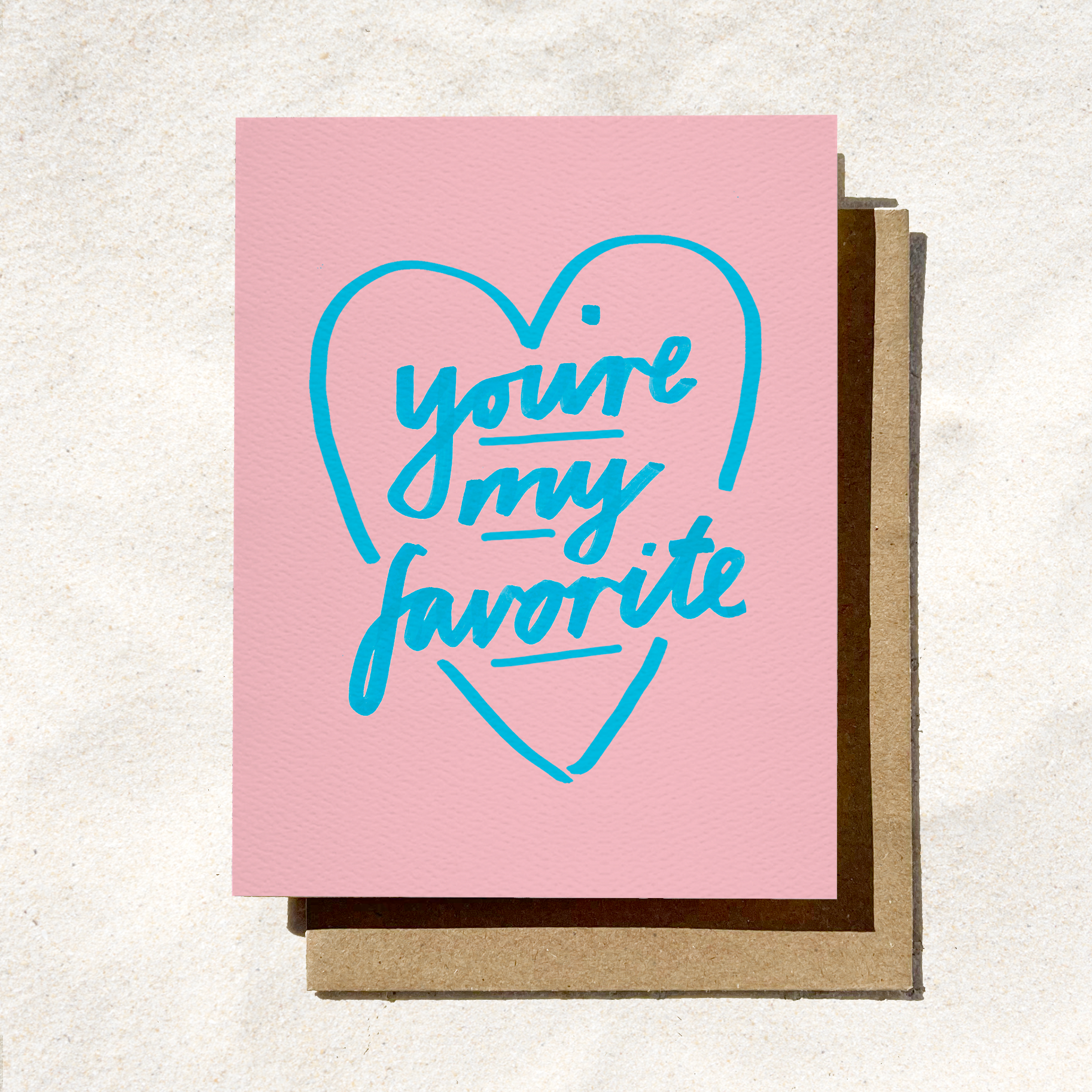 You're My Favorite Greeting Card