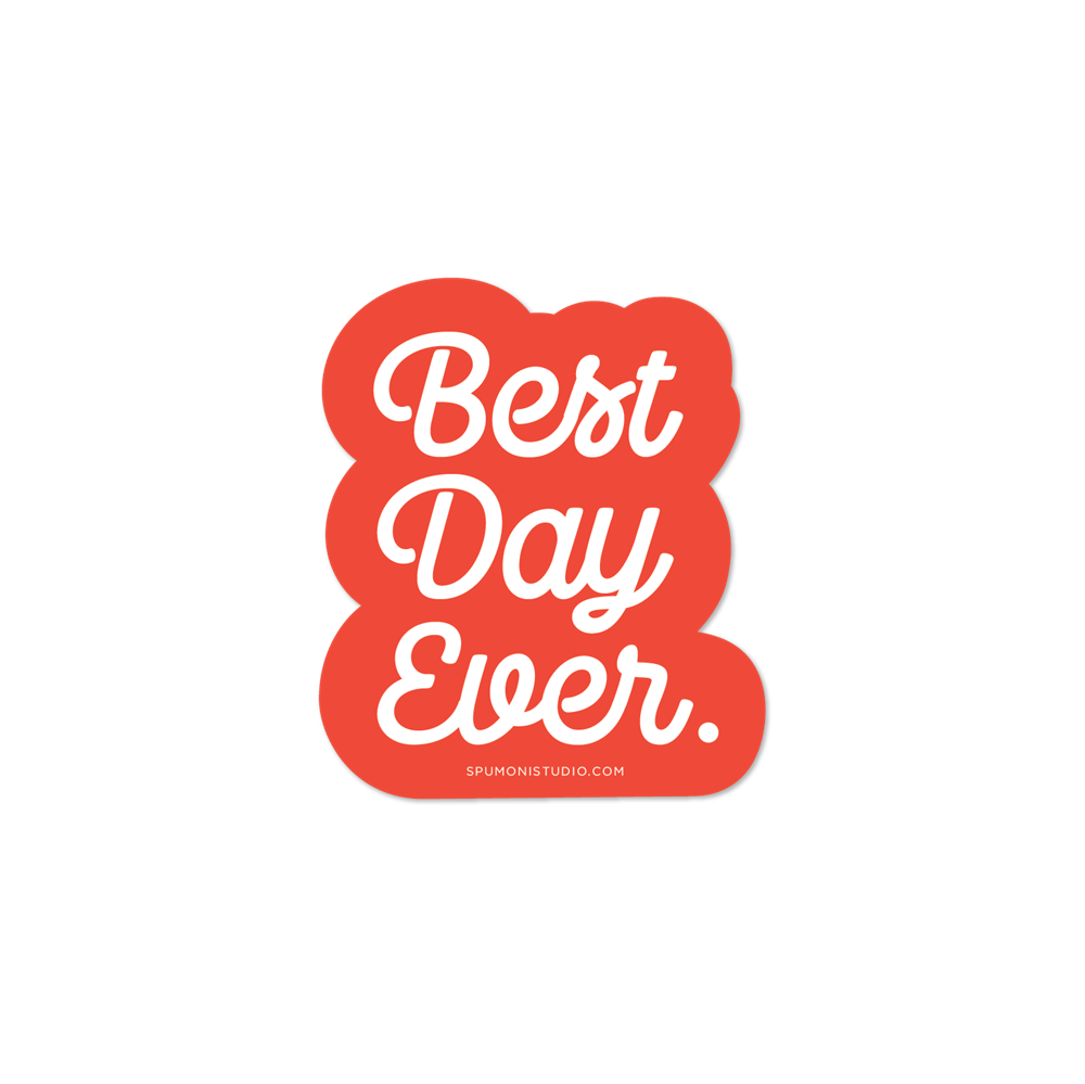 Best Day Ever Sticker