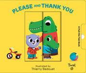 Please and Thank You: Pull and Play Board Book