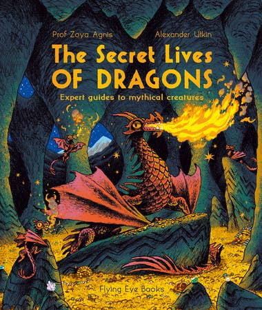 The Secret Lives Of Dragons