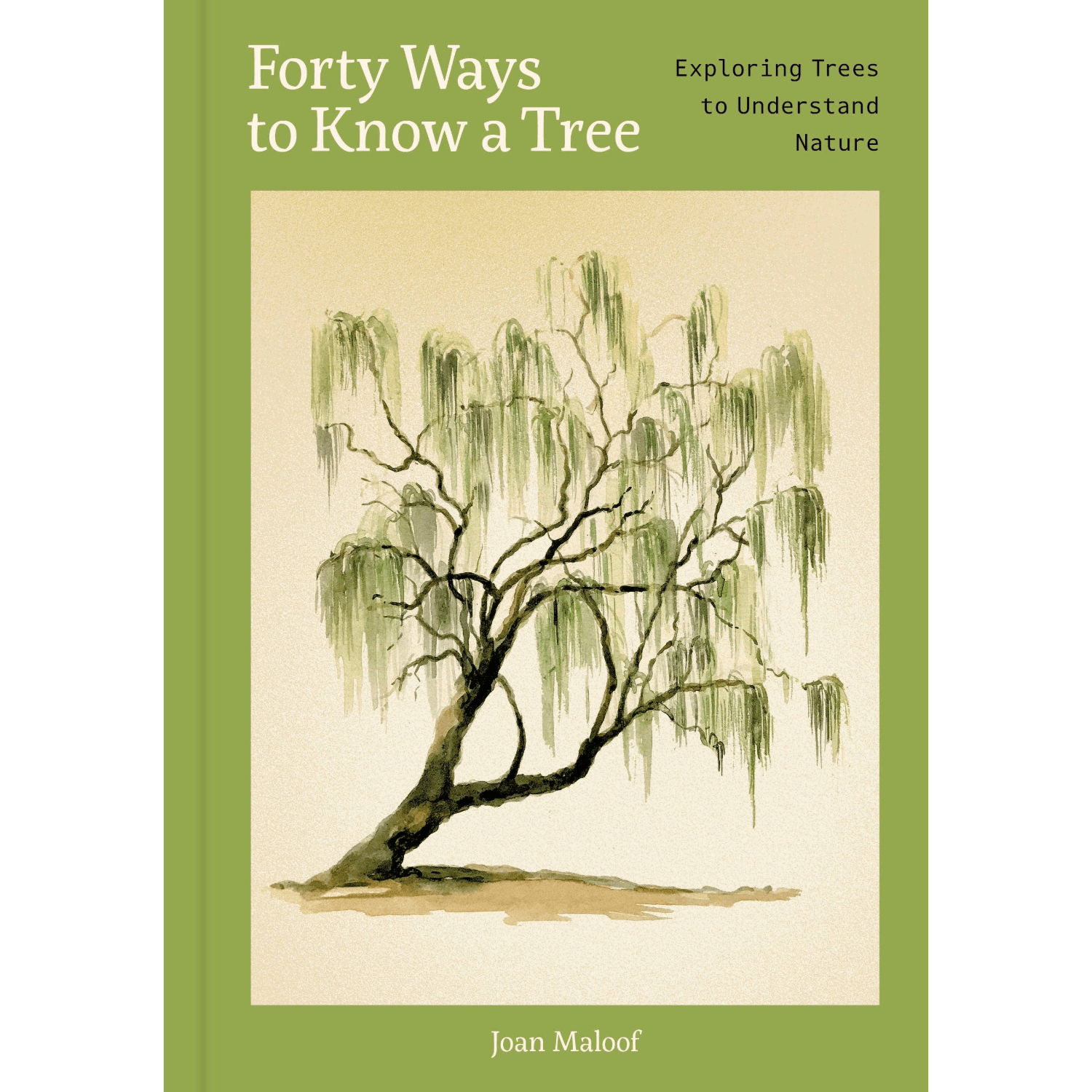 Book cover of 'Forty Ways to Know a Tree' with a tree illustration on a green background