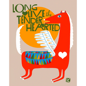 Long Live the Tenderhearted | 8.5" x 11" | Art Print