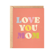 Greeting card with 'Love You Mom' text on a pink background