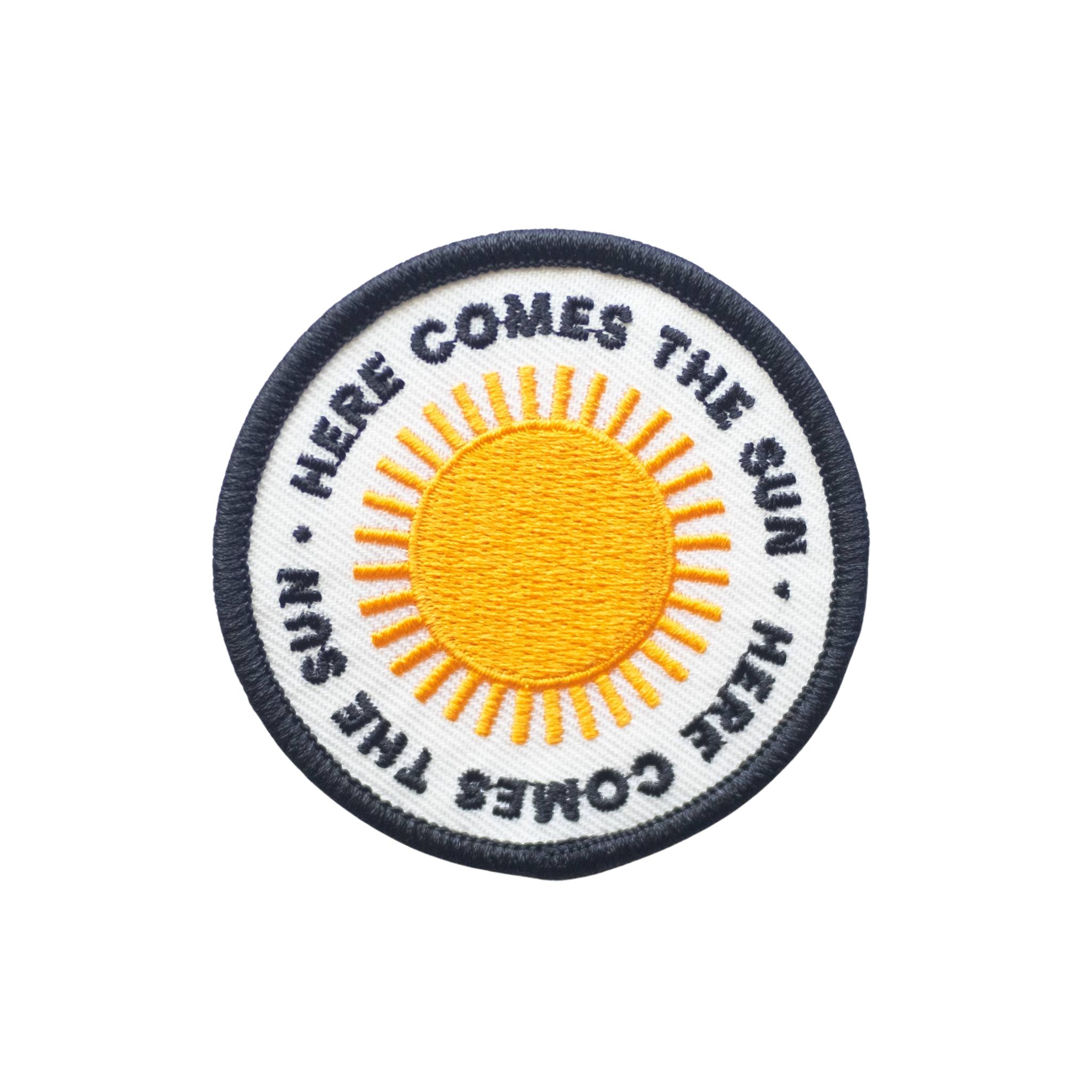 Here Comes the Sun Embroidered Iron on Patch