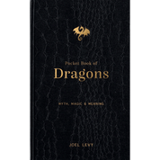 Pocket Book of Dragons: Myth, Magic & Meaning