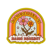 Radicalized by Basic Decency | Sticker