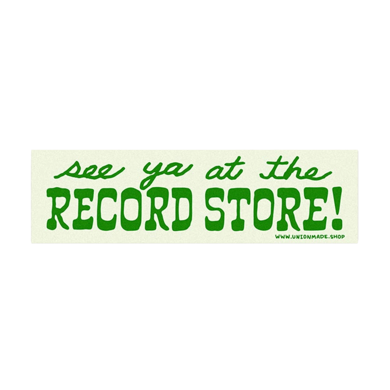 see-ya-at-record-store-bumper-sticker.png