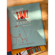 Serious Fun!: Work & Play with Charles & Ray Eames