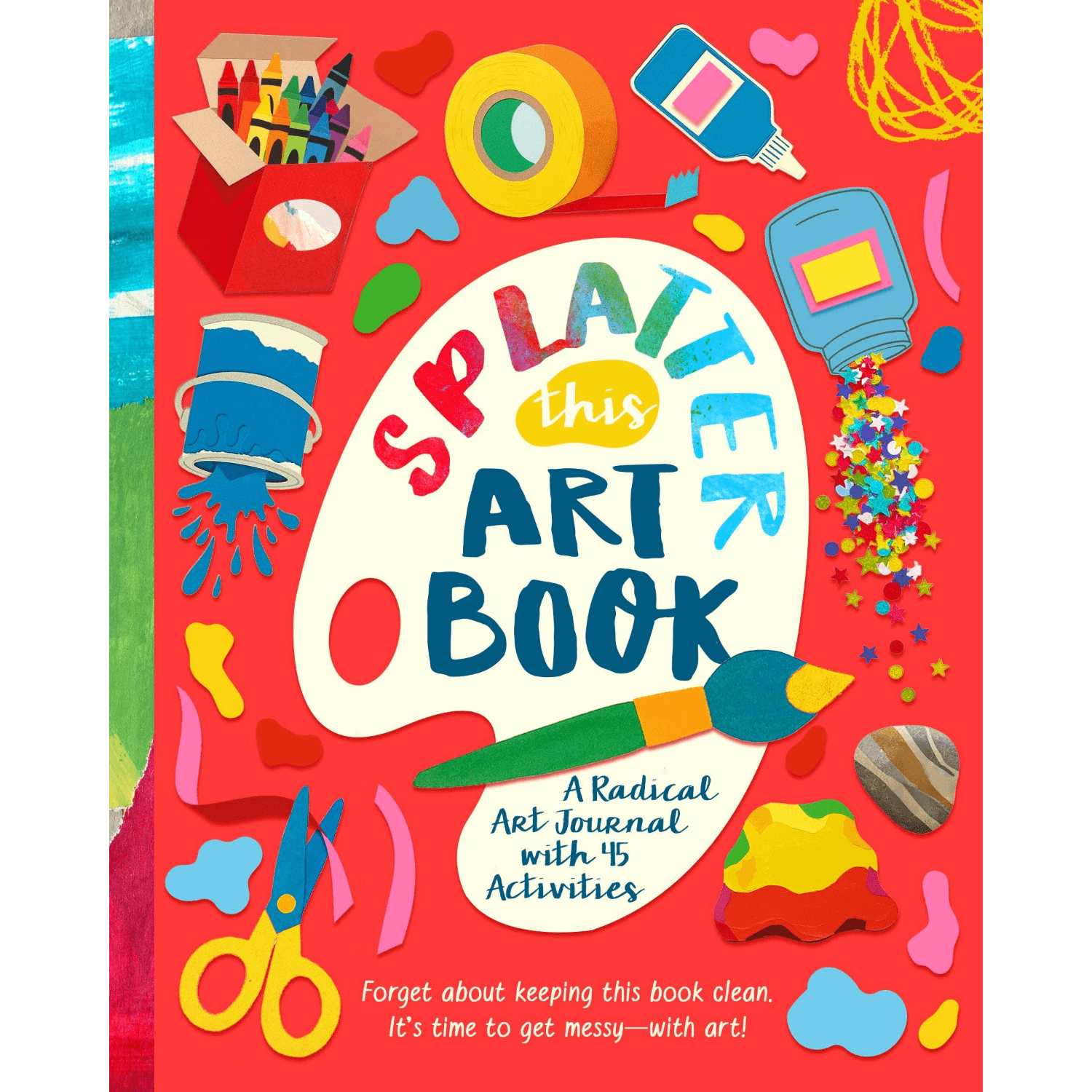 Book cover of 'Splatter This Art Book' with colorful art supplies on a red background