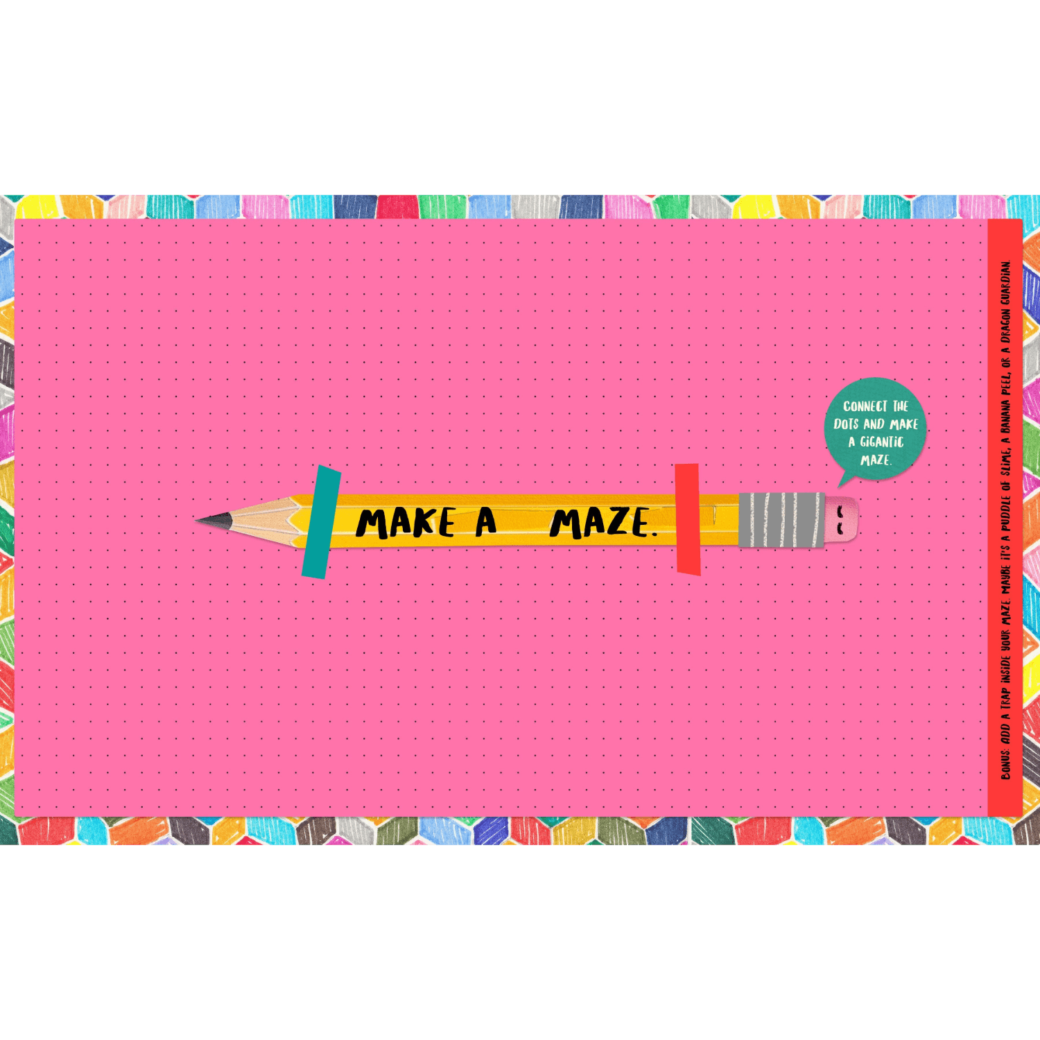 Pink illustration with a pencil design and text 'MAKE A MAZE' on a colorful border.