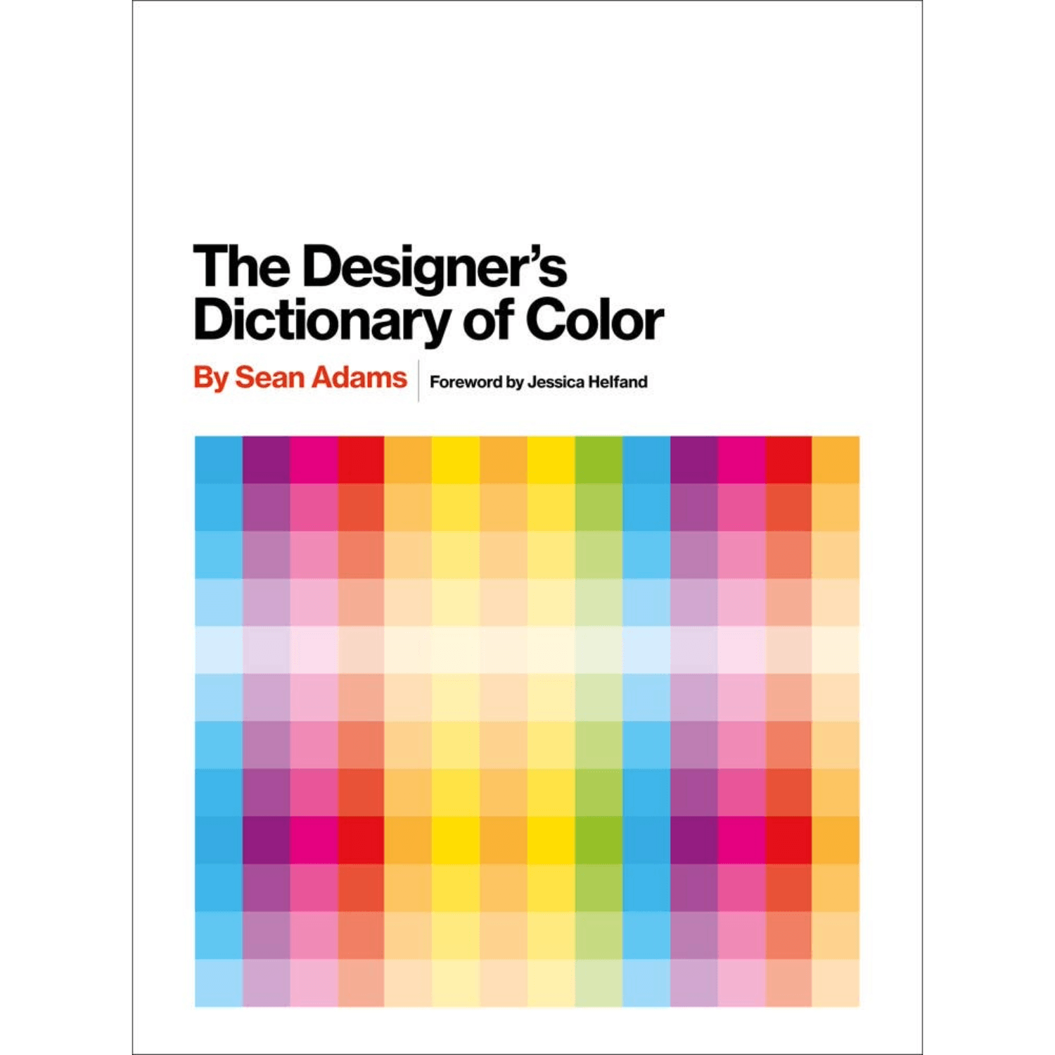 The Designer's Dictionary of Color