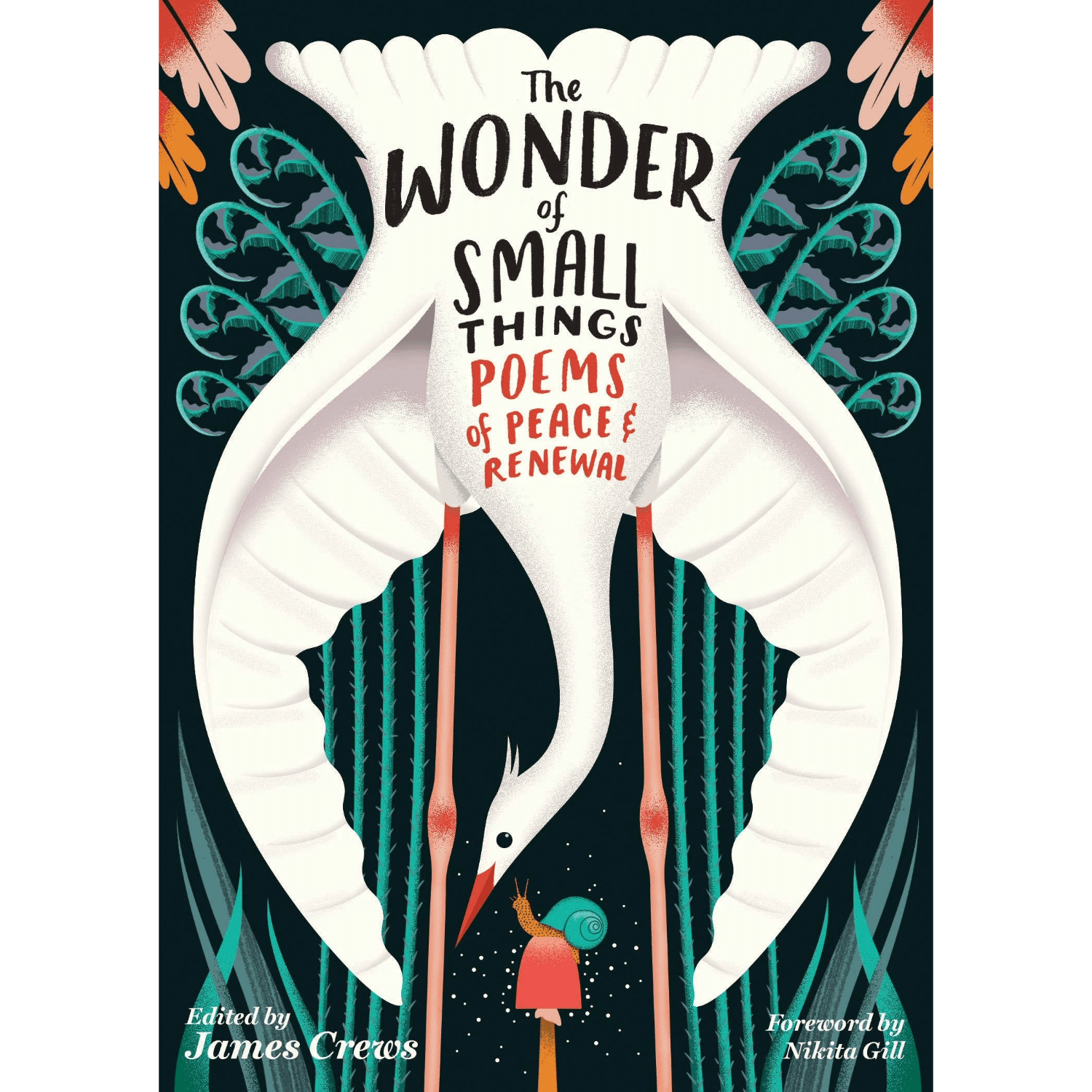Book cover of 'The Wonder of Small Things: Poems of Peace & Renewal' with a stylized bird and abstract designs.