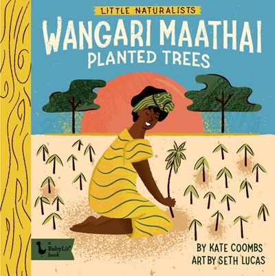 Wangari Maathai Little Naturalists Series