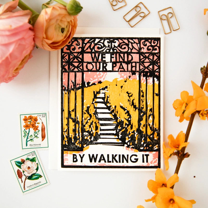 We Find Our Path by Walking it - Greeting Card
