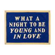 What A Night To Be Young and In Love | Camp Flag