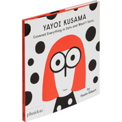 Yayoi Kusama Covered Everything in Dots and Wasn’t Sorry