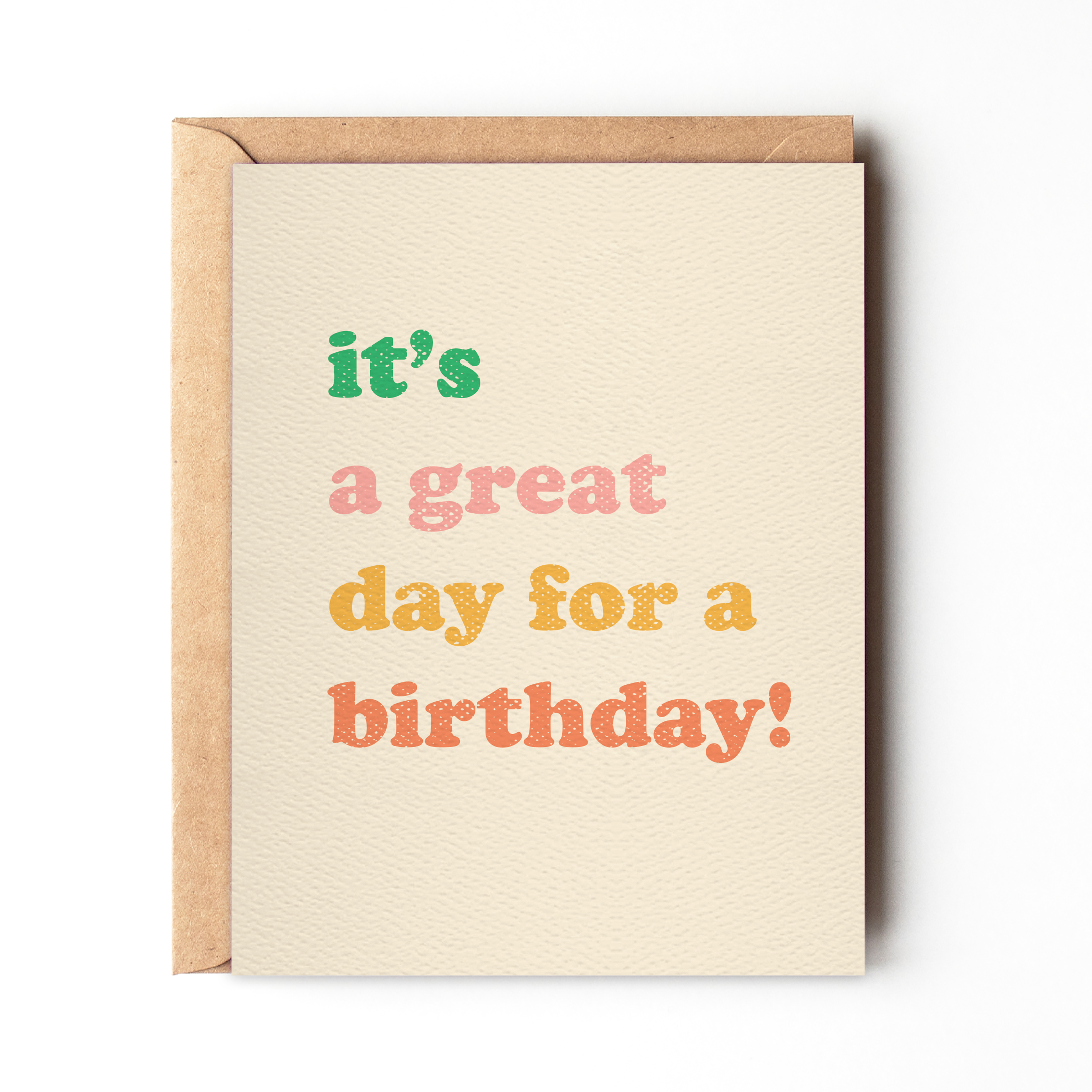 It's A Great Day for A Birthday - daydream prints