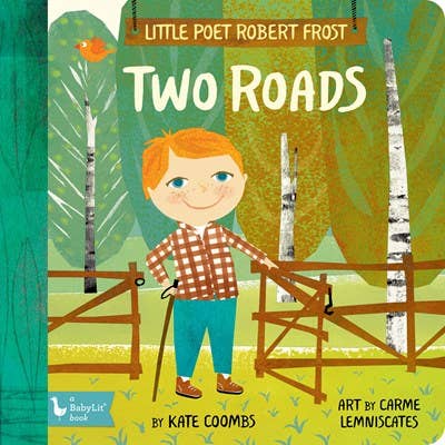 Gibbs Smith - Little Poet Robert Frost: Two Roads